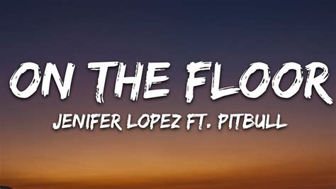 on the floor song|jlo on the floor sample.